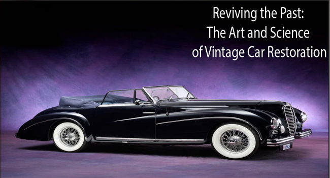 The Artwork of Auto Restoration: Reviving Classic Beauties